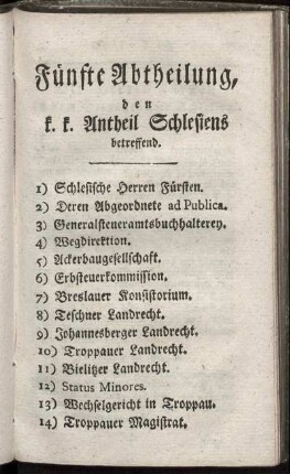Fünfte Abtheilung, den k. k. Antheil Schlesiens betreffend