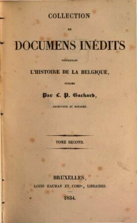 Collection de documens inédits concernant l'histoire de la Belgique, 2