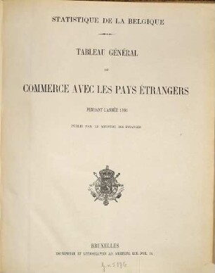 Tableau général du commerce avec les pays étrangers : pendant l'année .... 1891