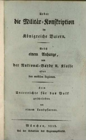 Ueber die Militär-Conscription im Königreiche Baiern