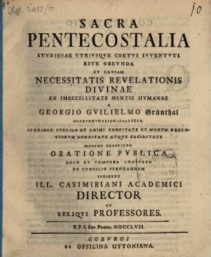 Sacra pentecostalia ... indicunt Ill. Casimiriani acad. Director et reliqui Professores : [Inest commentatio de veritate canonis Novi Testamenti]
