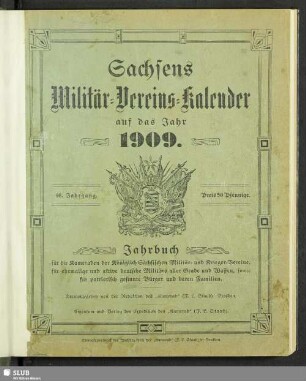 46.1909: Sachsens Militär-Vereins-Kalender : für das Jahr ...
