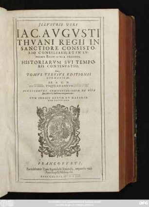 4: Historiarum Sui Temporis Continuatio, Sive Tomus Tertius Editionis Germanicæ Ab A. C. N. MDLXXXV Usque Ad Annum MDCVII : Cum Indice Rerum Et Materiarum Locuplete