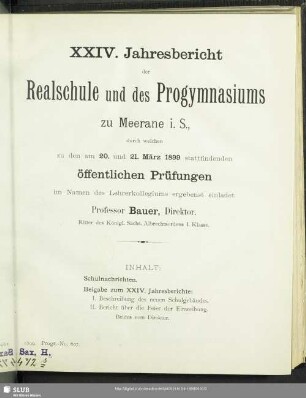 24.1898/99: Jahresbericht der Realschule und des Progymnasiums zu Meerane i.S. : durch welchen zu den am ... stattfindenden öffentlichen Prüfungen im Namen des Lehrerkollegiums ergebenst einladet ...