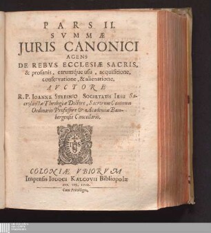 Pars II: Agens De Rebvs Ecclesiæ Sacris, & profanis, earumq́ue usu, acquisitione, conservatione, & alienatione
