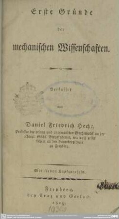 Erste Gründe der mechanischen Wissenschaften : mit 7 Kupfertaf.
