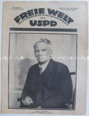 Illustrierte Wochenzeitschrift der USPD "Freie Welt" u.a. zum 70. Geburtstag von Georg Ledebour (Titelfoto)