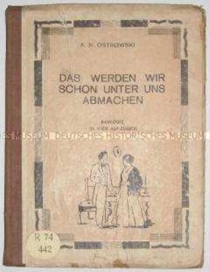 Deutschsprachige Erstausgabe einer Komödie von A. N. Ostrowski