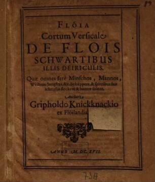 Flöia : cortum versicale de flois, schwartzis illis Thiericulis, quae omnes fere Minschos ... behuppere ... solent