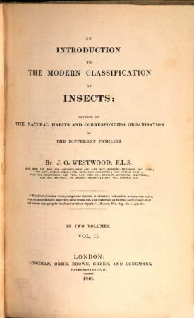 An introduction to the modern classification of insects : founded on the natural habits and corresponding organisation of the different families ; in two volumes. 2