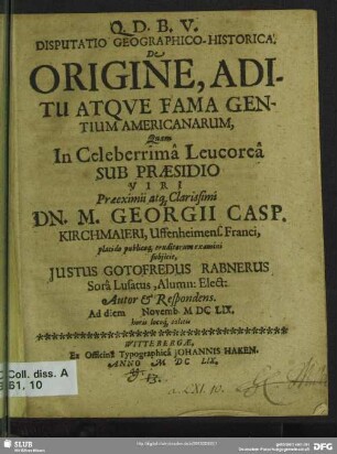 Disputatio Geographico-Historica. De Origine, Aditu Atque Fama Gentium Americanarum
