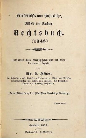Friederich's von Hohenlohe, Bischof's von Bamberg, Rechtsbuch : (1348)