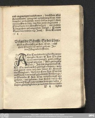 Volget die Schrifft/ So der Churfürst zu Sachssen an Key. Maie/ auff ihrer Maiestet Mandat gethan/ Julien Pflugen betreffende.