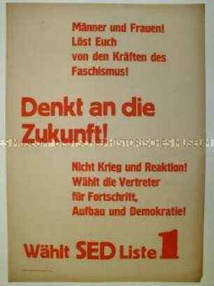 Maueranschlag mit Wahlwerbung der SED