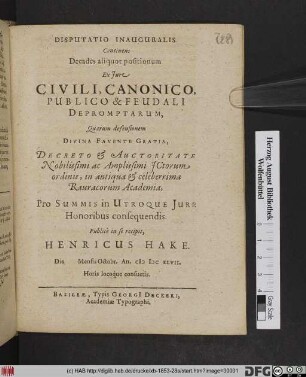 Disputatio Inauguralis Continens Decades aliquot positionum Ex Iure Civili, Canonico, Publico & Feudali Depromptarum