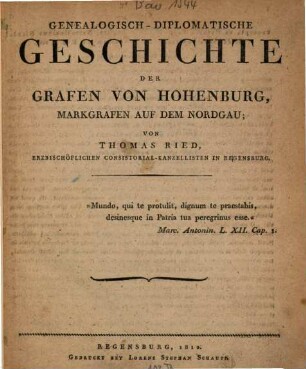 Genealogisch-diplomatische Geschichte der Grafen von Hohenburg, Markgrafen auf dem Nordgau, [1]