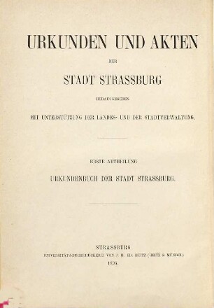 Urkunden und Akten der Stadt Strassburg : herausgegeben mit Unterstützung der Landes- und der Stadtverwaltung, 5,1