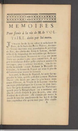 Mémoires pour servir à la vie de M. de Voltaire, écrits par lui-même.