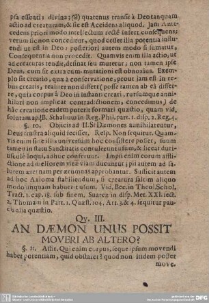 Qu. III. AN DAEMON UNUS POSSIT MOVERI AB ALTERO?