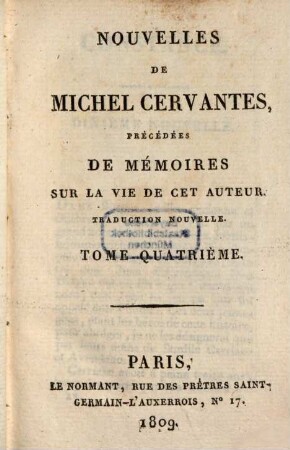 Nouvelles de Michel Cervantes : précédées de mémoires sur la vie de cet auteur ; traduction nouvelle. 4