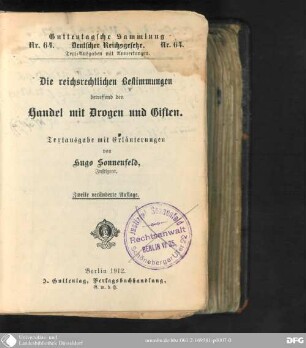 Die reichsrechtlichen Bestimmungen betreffend den Handel mit Drogen und Giften
