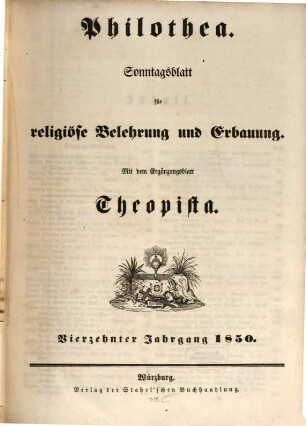 Philothea : Blätter für religiöse Belehrung und Erbauung durch Predigten, geschichtliche Beispiele, Parabeln usw. 14, 14. 1850