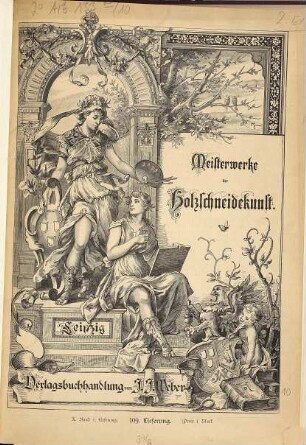 Meisterwerke der Holzschneidekunst aus dem Gebiete der Architektur, Sculptur und Malerei, 10