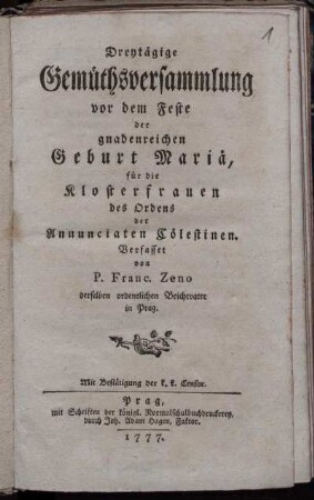 Dreytägige Gemüthsversammlung vor dem Feste der gnadenreichen Geburt Mariä, für die Klosterfrauen des Ordens der Annunciaten Cölestinen