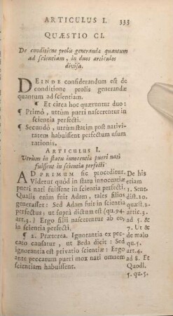 Quaestio CI. De conditione prolis generandae quantum ad scientiam, in duos articulos divisa.