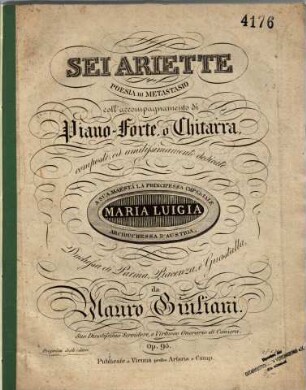 Sei ariette coll'accompagnamento di piano-forte, o chitarra ; op. 95