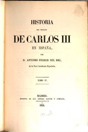 Historia del reinado de Carlos III en España. 4