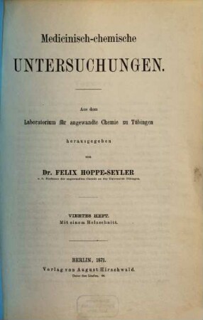 Medicinisch-chemische Untersuchungen. 4. 1871