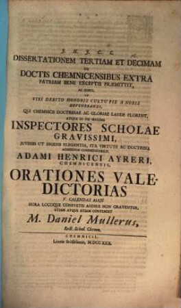 Diss. de doctis quibusdam Chemnicensibus extra patriam bene exceptis promotisque, Diss. XIII.
