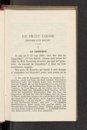 LE PETIT CHOSE HISTOIRE D’UN ENFANT. I. La Fabrique