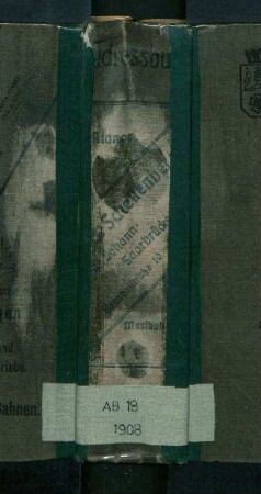 1908, Adressbuch der Stadt Saarbrücken, St. Johann, Malstatt-Burbach und Umgebung. Stadt- und Geschäftshandbuch der Städte St. Johann, Saarbrücken, Malstatt-Burbach und Umgebung