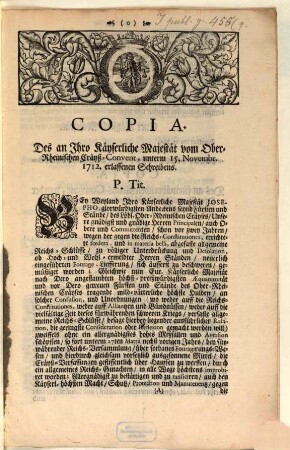 Copia Des an Ihro Käyserliche Majestät vom Ober-Rheinischen Cräyß-Convent, unterm 15. Novembr. 1712. erlassenen Schreibens