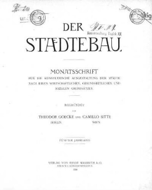 5.1908: Städtebau : Zeitschrift der Deutschen Akademie für Städtebau, Reichs- und Landesplanung