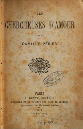 Les chercheuses d'amour : Par Camille Périer