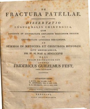De fractura patellae : Diss. inaug. chir. ; cum tab. lith.