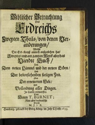 Vierdte Buch/ Von Dem neuen Himmel und der neuen Erden/ ...