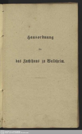 Hausordnung für das Zuchthaus zu Waldheim