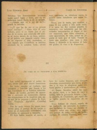 III - De como se da principio a una fortuna