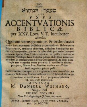Usus accentuationis Biblicae : per 25 loca vet. test. luculenter ostensus ...