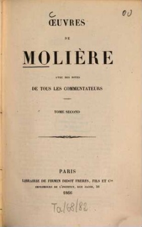 Œuvres de Molière : avec des notes de tous les commentateurs, 2