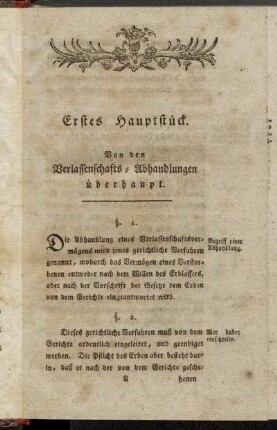 Erstes Hauptstück. Von den Verlassenschafts-Abhandlungen überhaupt.