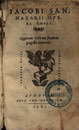 Iacobi Sannazarii Opera Omnia : Quorum Indicem sequens pagella continet