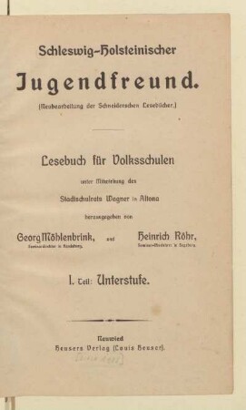 Teil 1 = Unterstufe, [Schülerband]: [Teil 1 = Unterstufe, [Schülerband]] : Lesebuch für Volksschulen