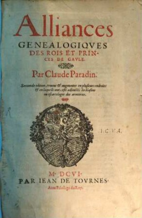 Alliances genealogiques des rois et princes de Gaule