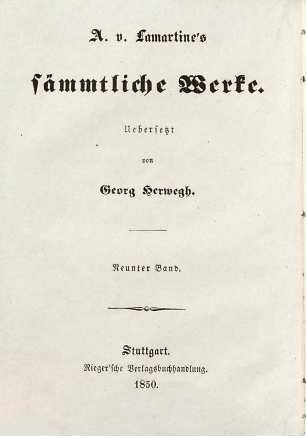 A. von Lamartine's sämmtliche Werke, 9. Die Vergangenheit, Gegenwart und Zukunft der französischen Republik