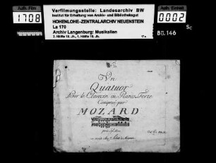Wolfgang Amadeus Mozart: Vn / Quatour / Pour le Clavecin ou Piano-Forte / Composé par / Mozard Mayence, B. Schott.